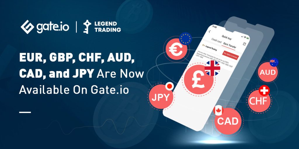 , Gate.io Expands Its Partnership With Legend Trading, Adding Support For 6 More Fiat Currencies