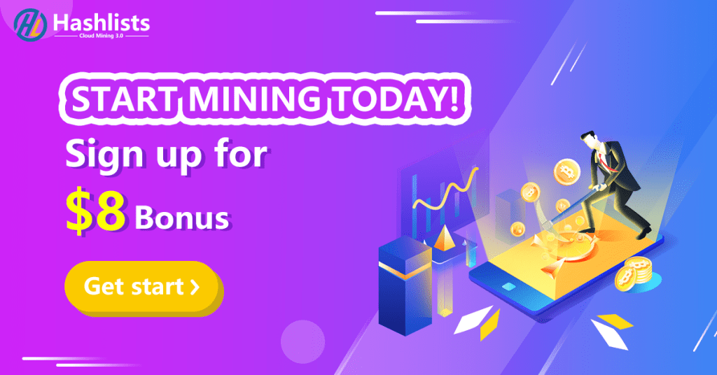 Hashlists, Register and get $8 bonus, one of the best cloud mining of 2022