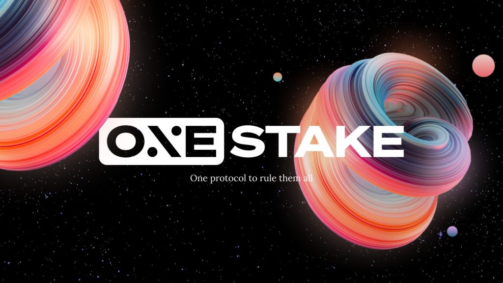 , OneStake &#8211; A New Way to Maximize the APR in the DeFi Yield Market