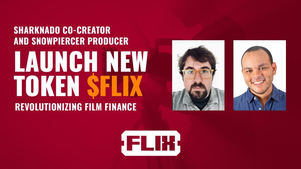 , Sharknado Co-Creator and Snowpiercer Producer Launch New Token $FLIX to Revolutionize Indie Film