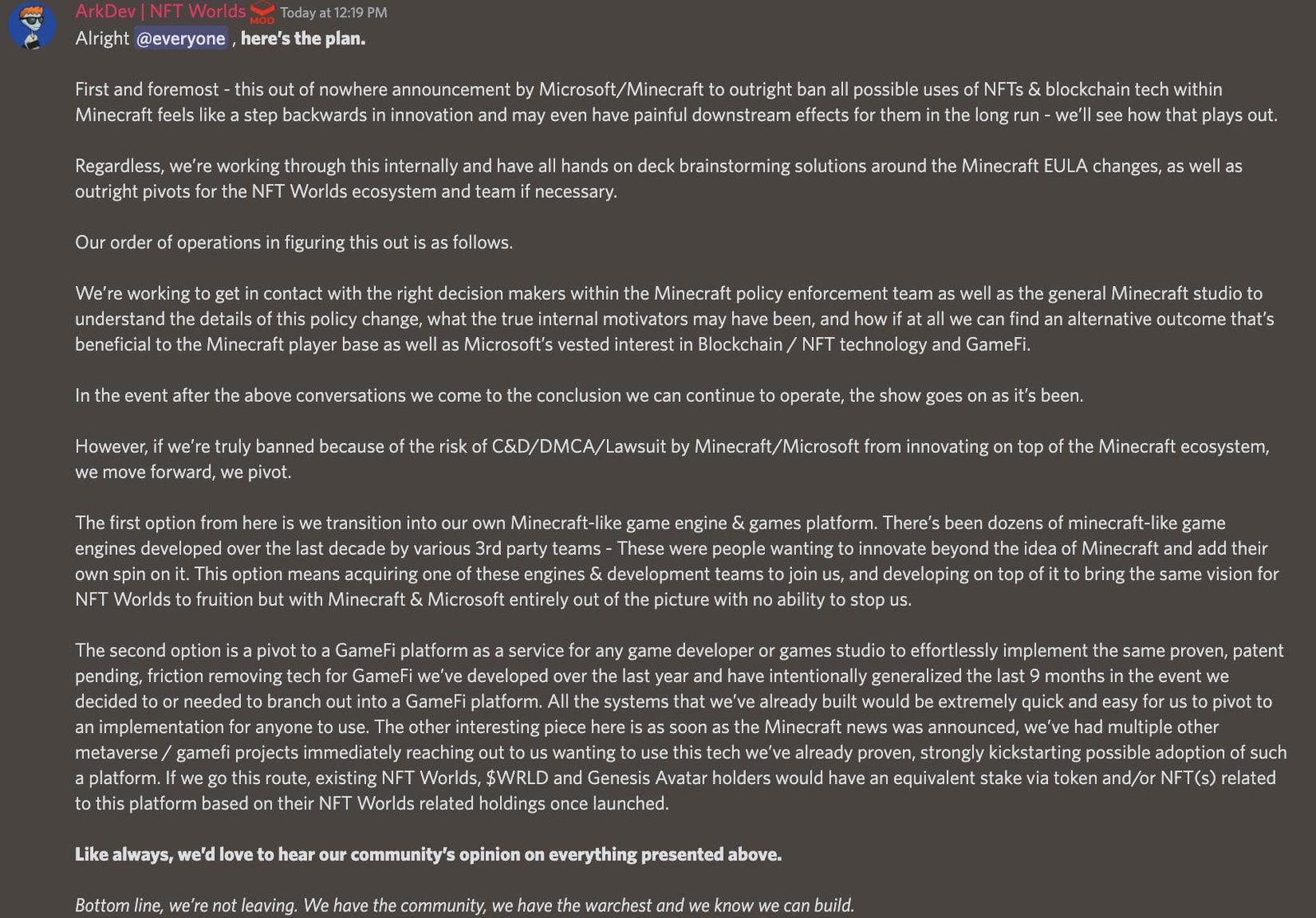 Minecraft, the popular game from Microsoft-owned Mojang Studios, has decided to ban Non-Fungible Tokens (NTFs) on its platform.