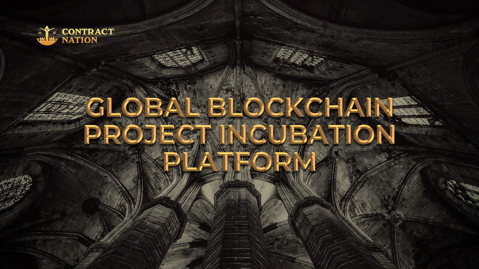 , Contract Nation launches Global Blockchain Incubation Platform