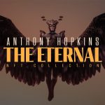 Anthony Hopkins to launch his first NFT drop called The Eternal Collection