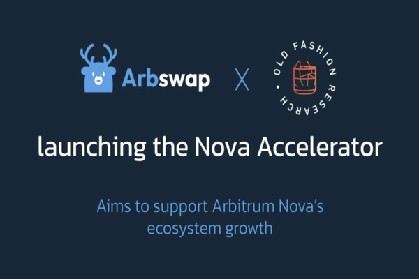 , Arbswap Launches the Nova Accelerator to Support Arbitrum’s Ecosystem Growth
