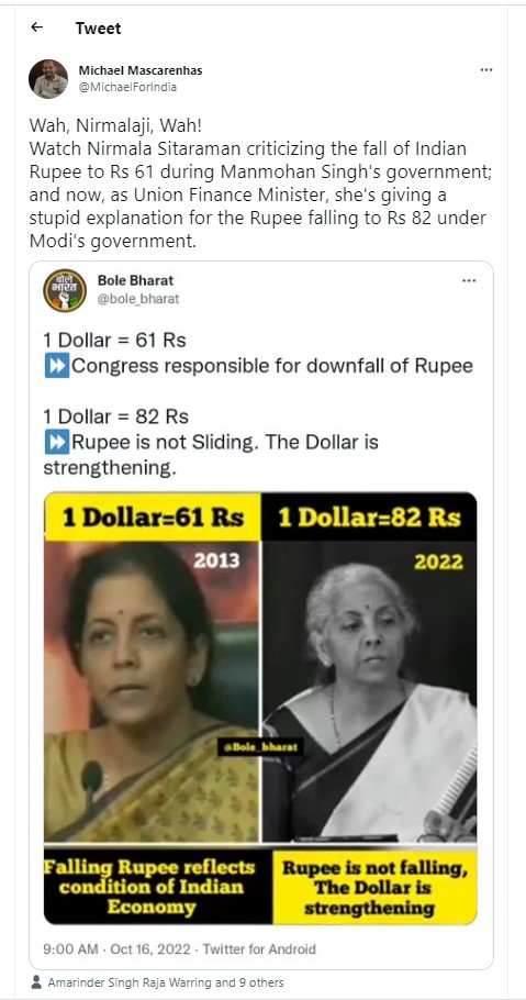 Nirmala Sitharaman criticized the Government for the falling Rupee against the US Dollar when she was in the opposition.