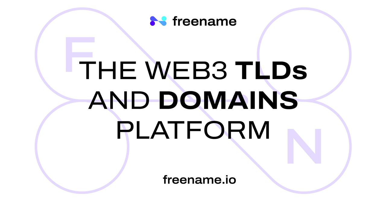 , FREENAME LAUNCHES WEB3 TLDs AND DOMAINs PLATFORM: REGISTER YOUR OWN WEB3 TLD WITH A 10$ COUPON