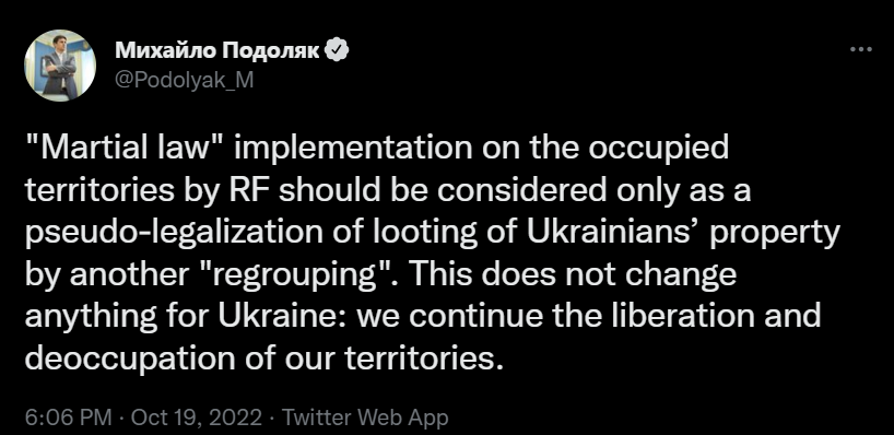 Ukrainian presidential adviser Mykhailo Podolyak tweeted the martial law changed nothing