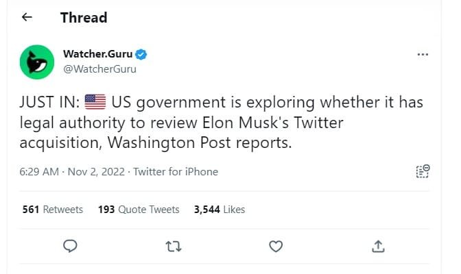 The US Treasury Department may review Elon Musk's Twitter acquisition.