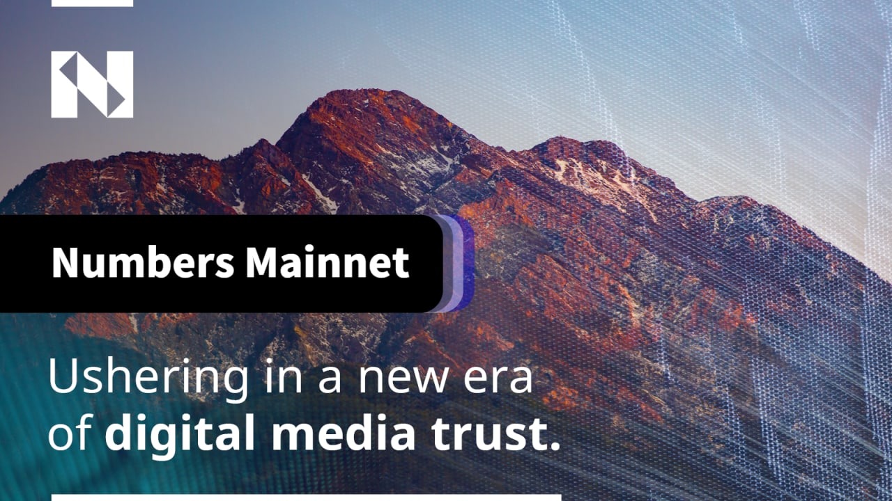 , Numbers Mainnet: Ushering in a New Era of Digital Media Trust