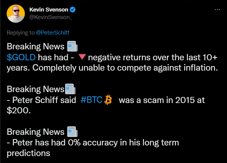 Crypto analyst Kevin Svenson ridiculed Schiff's apparent inability to predict BTC's future in the long term. 