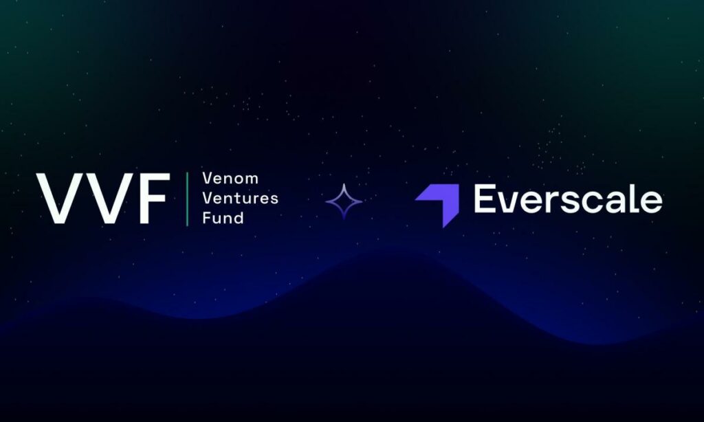 , Venom Ventures Fund Commits a $5 Million Strategic Investment in the Everscale Blockchain