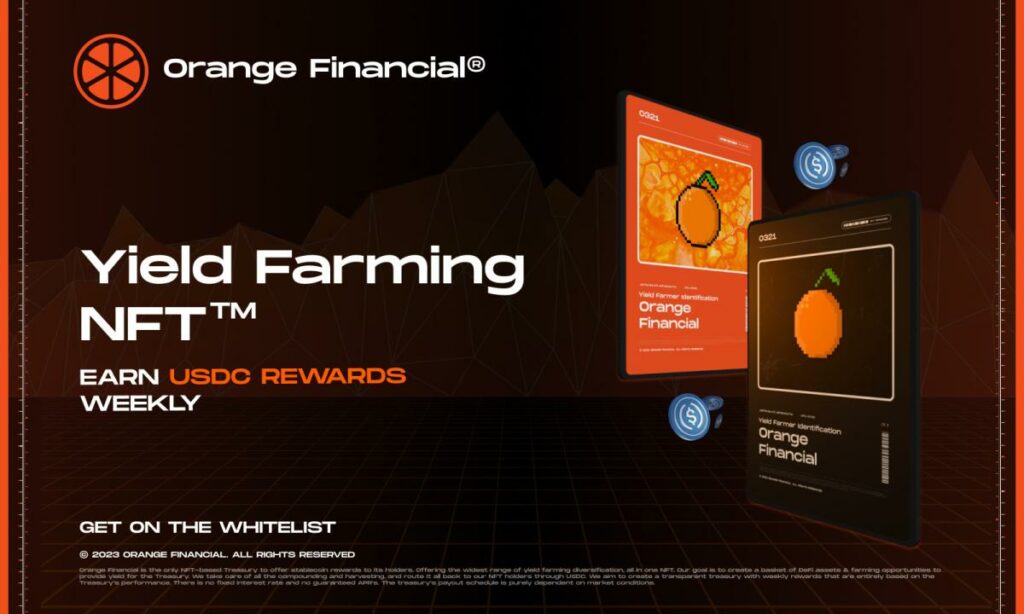 , Orange Financial To Launch Innovative Yield Farming Treasury &#8211; Stablecoin Rewards for NFT Holders