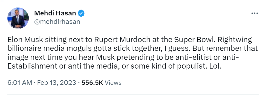 Journalist Mehdi Hasan called out Elon Musk for acting like he is anti-elitist while enjoying the company of Rupert Murdoch