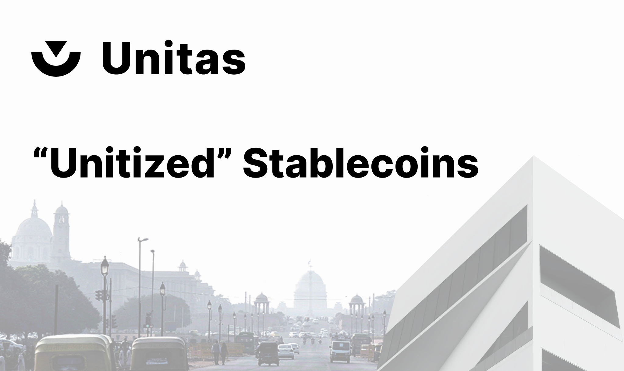 , First “Unitized” Stablecoin Protocol: Unitas Foundation Releases Whitepaper