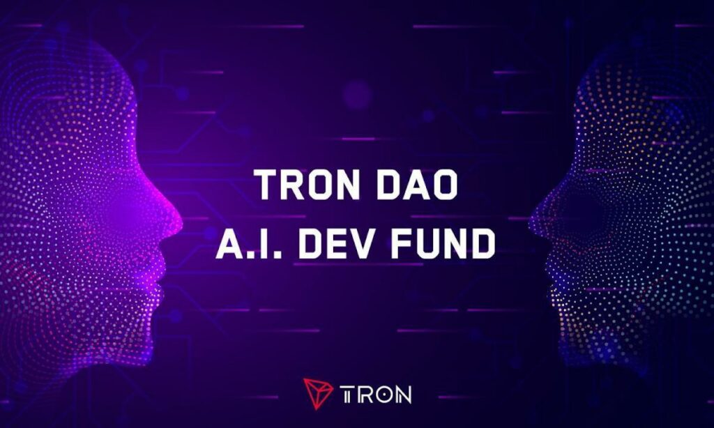 , TRON DAO Establishes Artificial Intelligence Development Fund