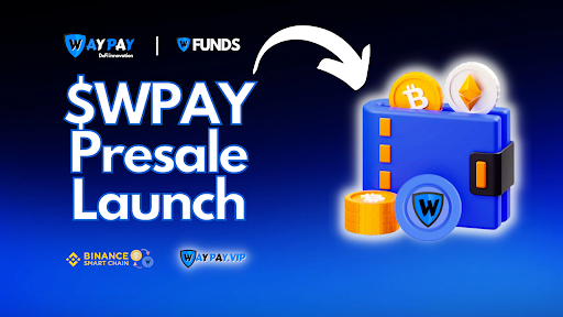 , WayPay Announces its Limited Presale of the $WPAY Token to Early Investors.