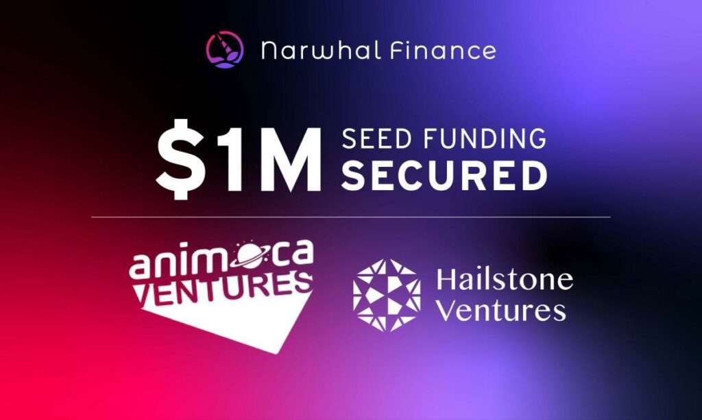 , Narwhal Finance Secures $1M in Seed Funding Led by Animoca Ventures