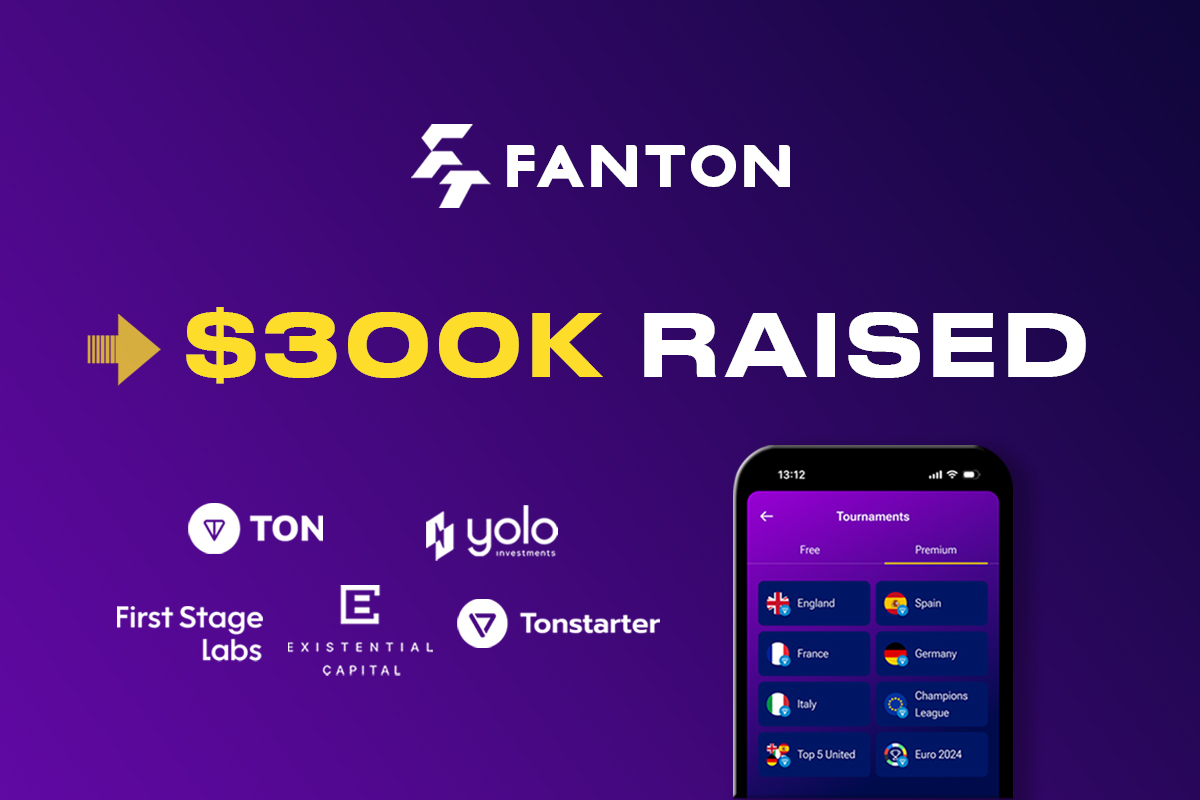 , Investors Bet Big on Fanton&#8217;s Future with $300K Pre-Seed Funding Round