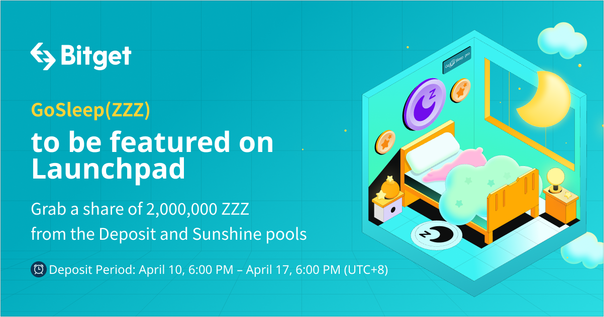 , Bitget Features GoSleep (ZZZ) on Launchpad and Introduces Sunshine Pool