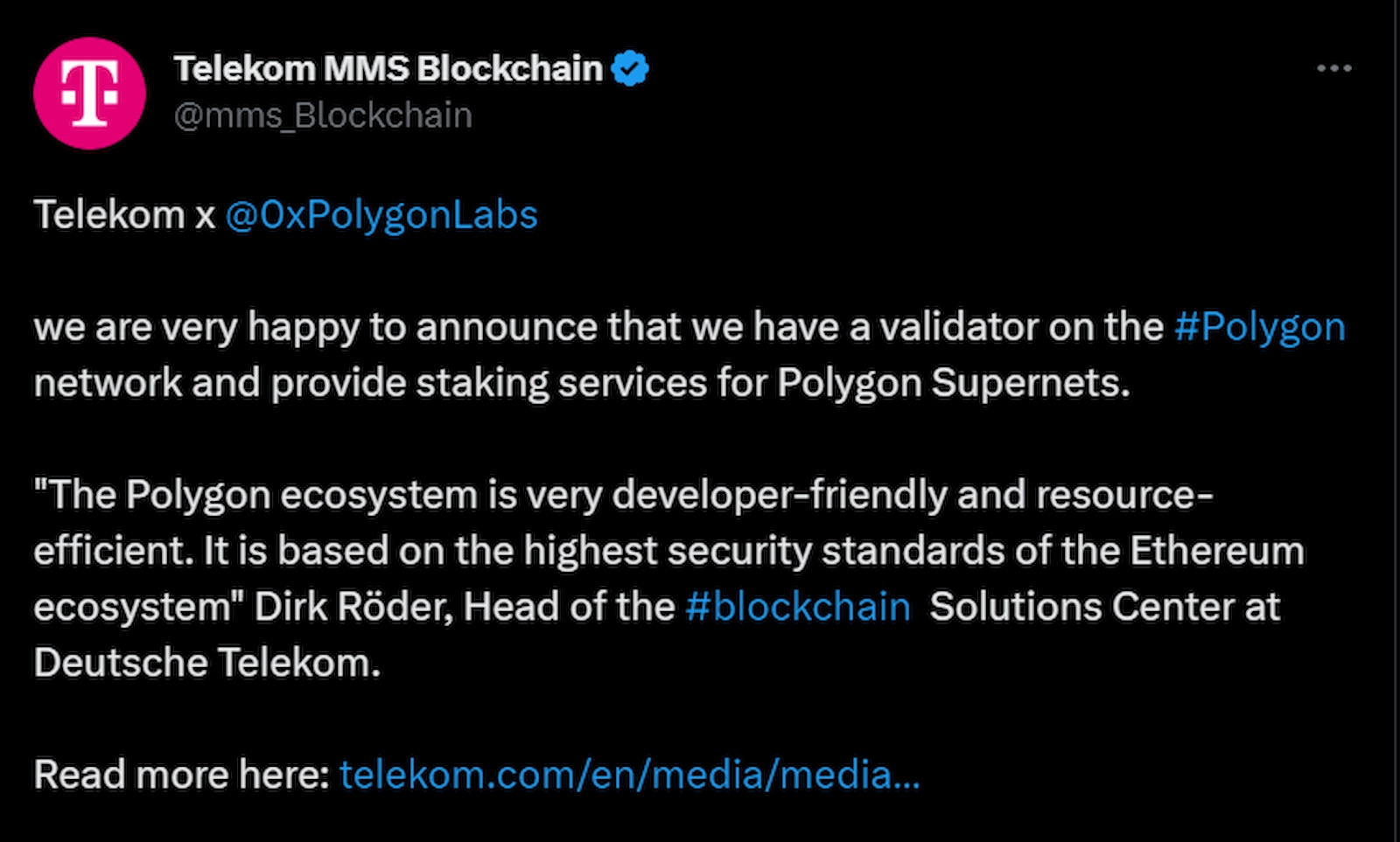 Deutsche Telekom was excited to become a validator for the Polygon network.