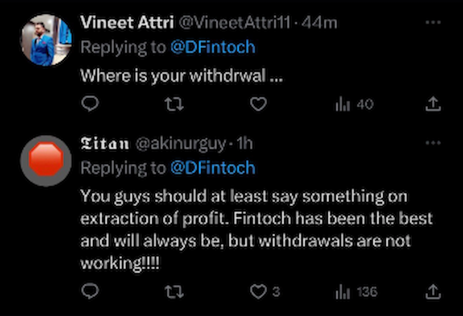 Several users complained of being unable to withdraw funds.