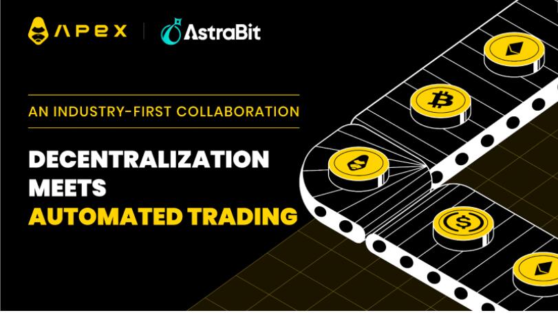 , ApeX Pro Drives Industry-First Partnership With AstraBit to Bring Decentralization to Automated Trading