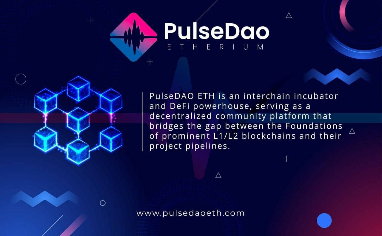 , PulseDao ETH Ist Launching PLSDAO To Drive Interchain Innovation And DeFi Excellence
