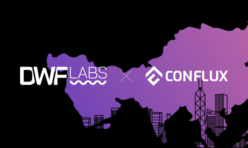, DWF Labs Doubles Down on Conflux with $28 Million Invested