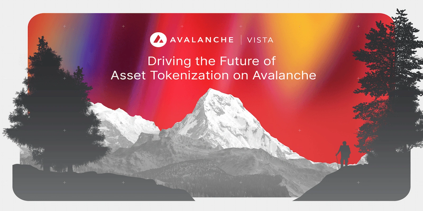 The Avalanche Foundation announced the launch of Avalanche Vista to boost asset tokenization