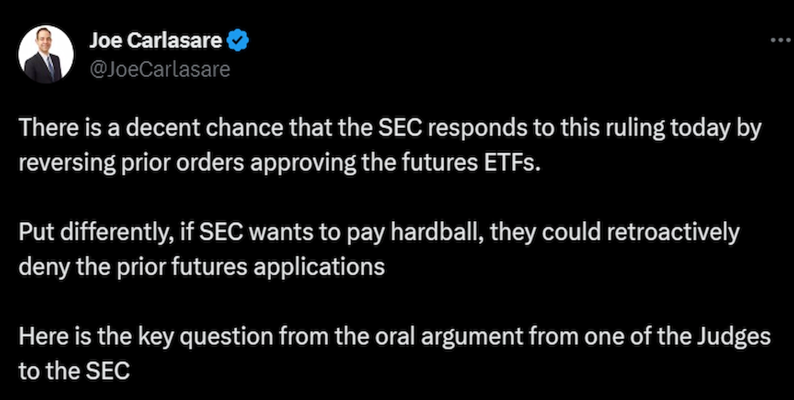 Litigator Joe Carlasare stated SEC could deny the prior futures ETF applications.
