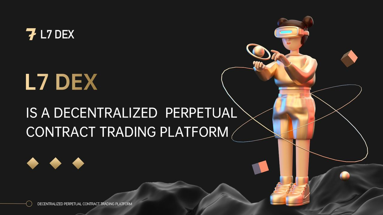 , L7 DEX: Exploring Something New for Decentralized Derivatives Exchanges