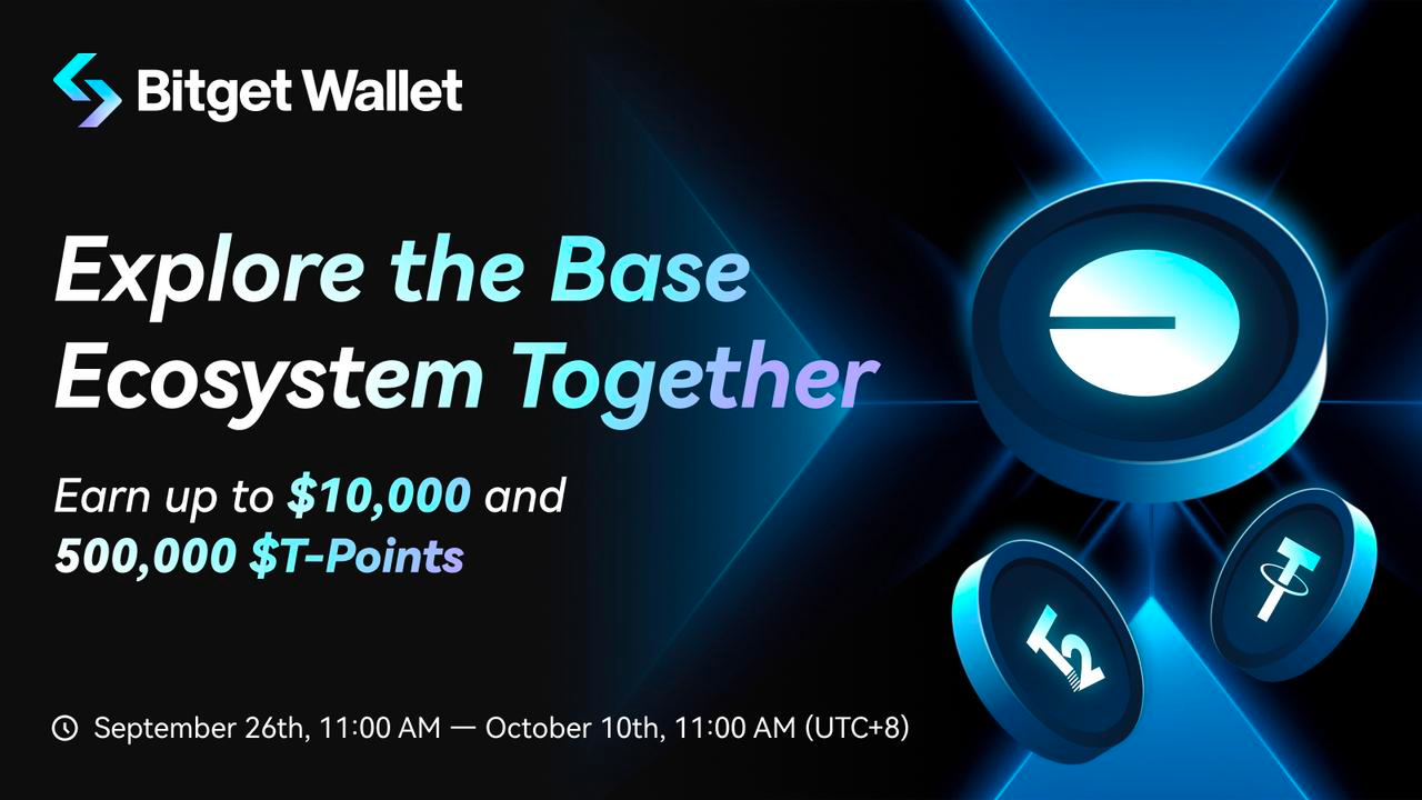 , Bitget Wallet Launches Interaction Event for Base, Supporting Development of the Base Ecosystem