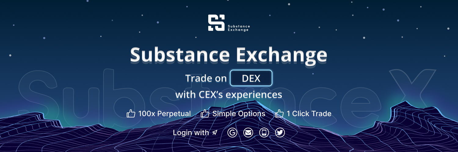 , Derivatives DEX Substance Exchange Announces Completion of Testnet Activity, Official Mainnet Launch Imminent