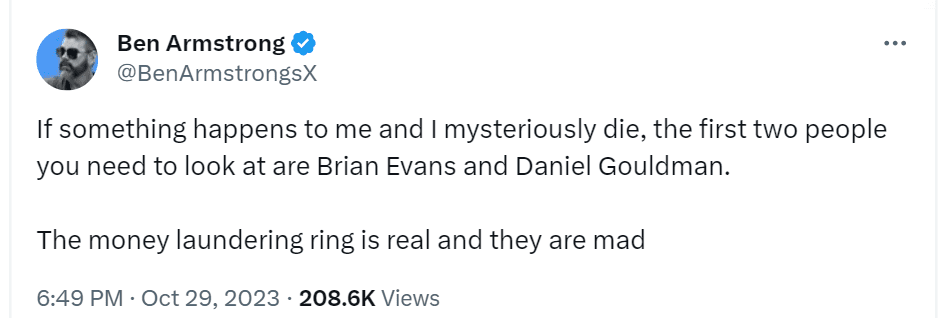Popular crypto analyst, Ben Armstrong, who founded BitBoy Crypto, fears for his life. He believes Brian Evans & Daniel Gouldman will kill him