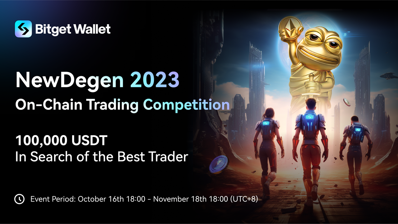 , $100,000 On-Chain Trading Competition: Bitget Wallet Showcases its Innovative Trading Spirit