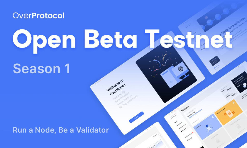 , OverProtocol Announces Open Beta Testnet and Community Incentives for Participation