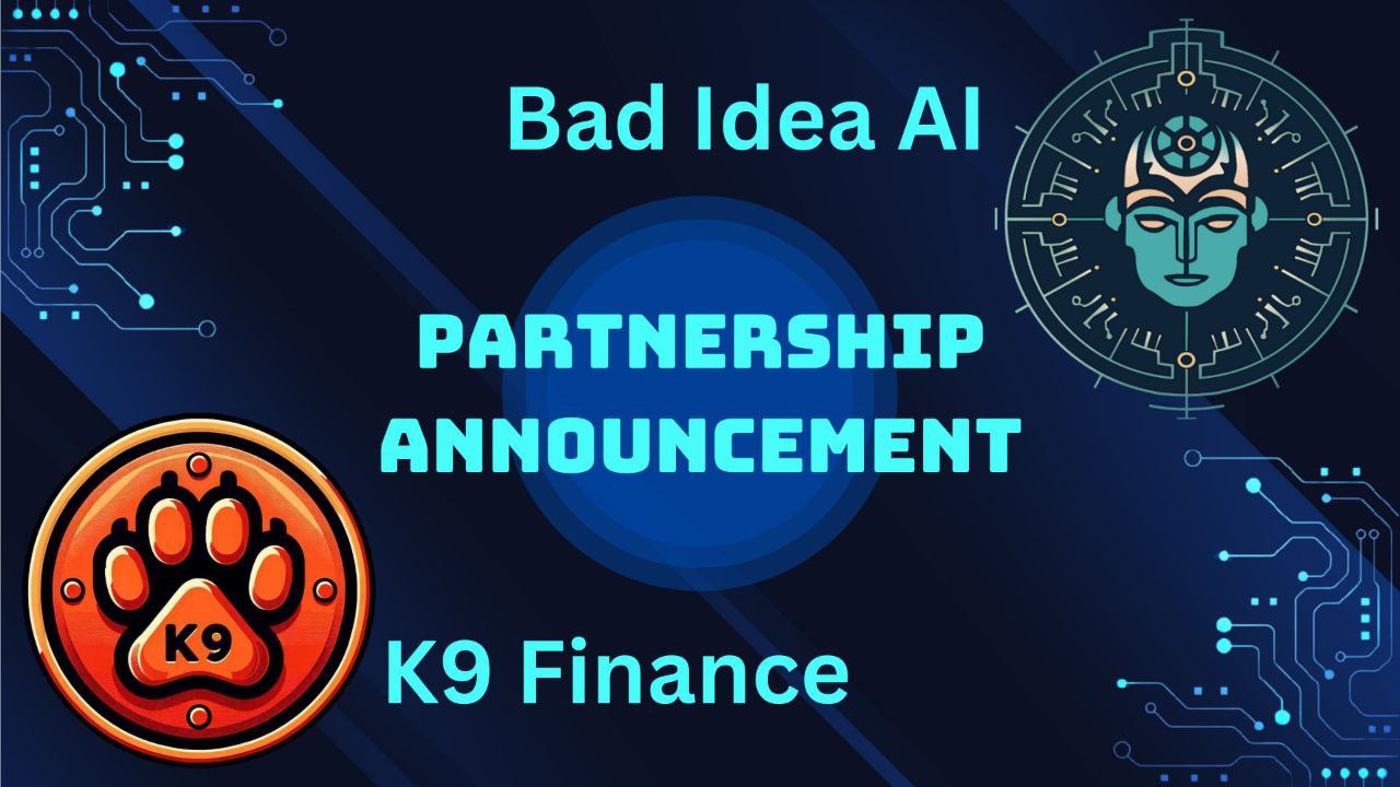 , Bad Idea AI and K9 Finance Announce Strategic Partnership to Enhance Community Engagement and Technological Synergy