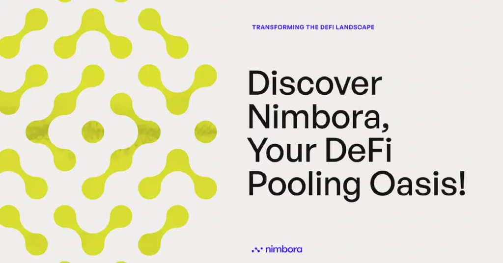 Discover Nimbora — Your DeFi Pooling Oasis!