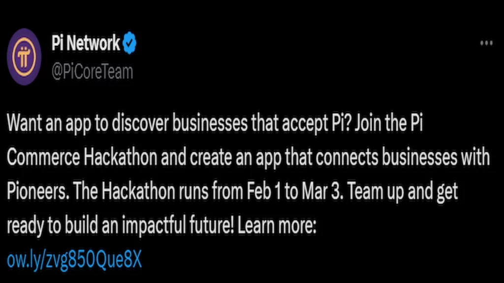 Pi Network announced the Pi Commerce Hackathon.