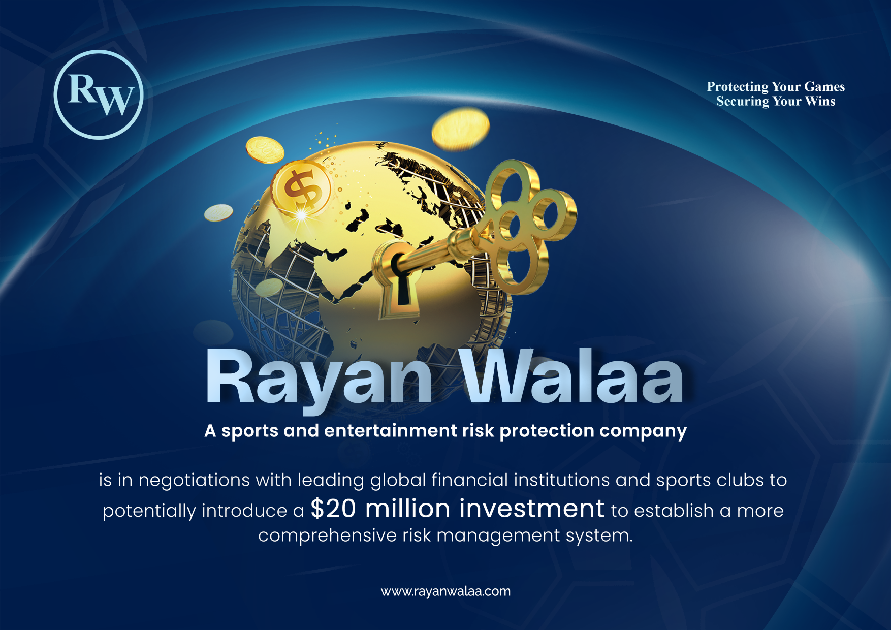 , Rayan Walaa, a pioneering sports entertainment risk protection company, is in discussions with top global financial institutions and sports clubs to potentially secure a $20 million investment