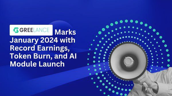 , Greelance Marks January 2024 with Record Earnings, Token Burn, and AI Module Launch