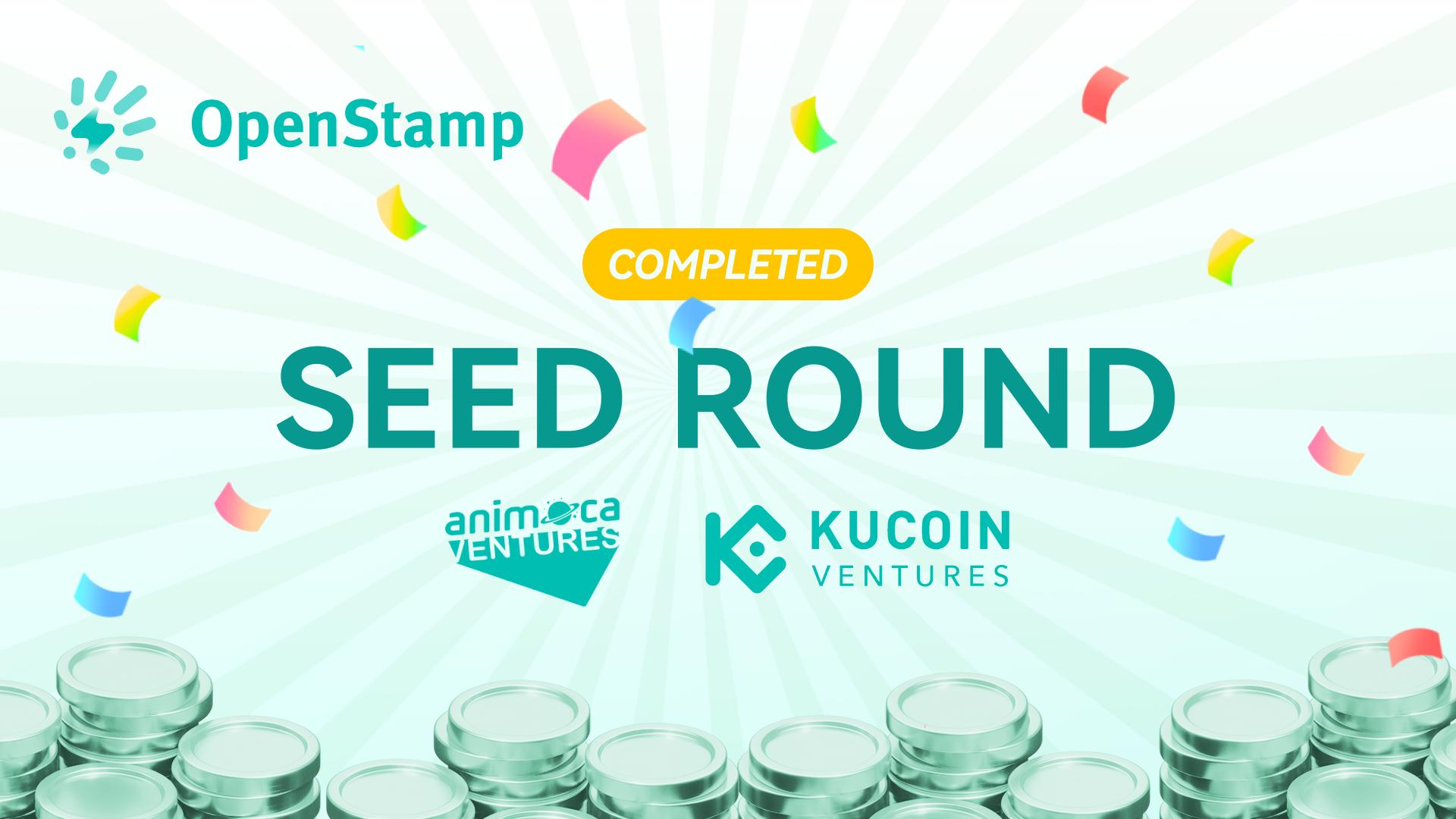 , OpenStamp Hits $50 Million Valuation in Seed Round Led by Animoca Ventures and KuCoin Ventures