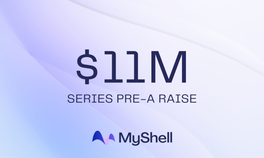 , MyShell Raises $11 Million for its Decentralized AI Consumer Layer