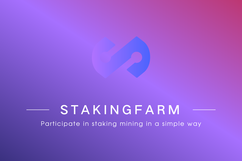 , StakingFarm Releases Key Strategies for Crypto Return Maximization