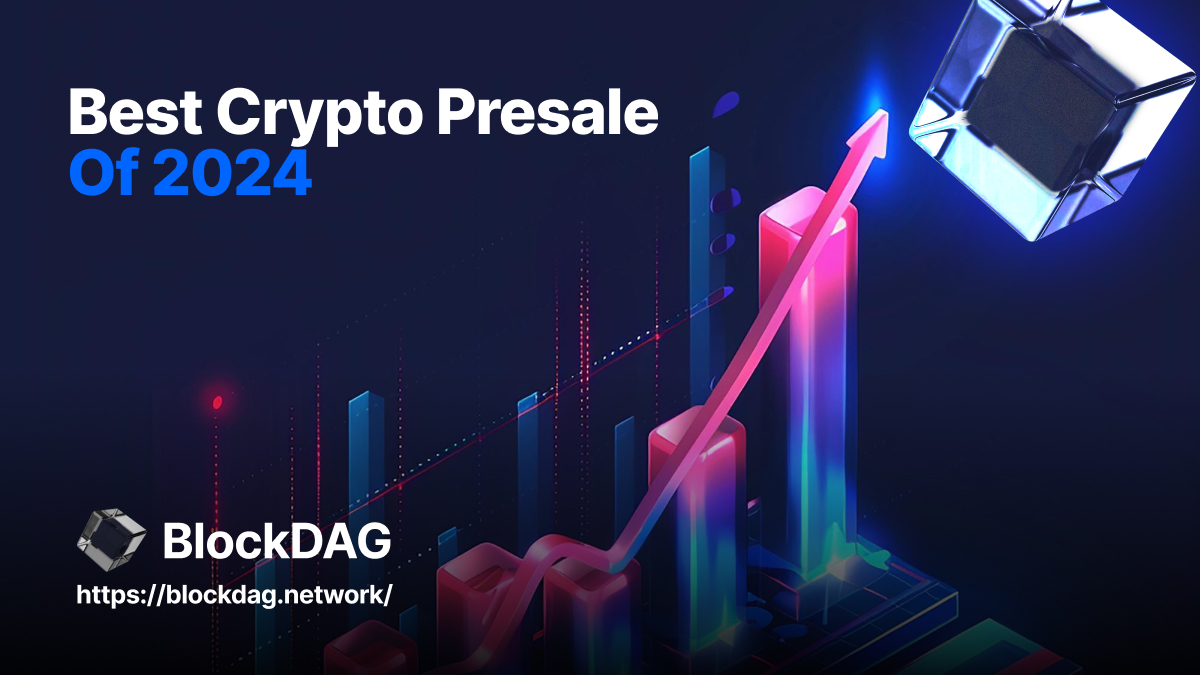 , The “BlockDAG Boom”–Here’s What Will Drive BlockDAG Network to Reach $600 Million in Presale: A $5 Million A Day Inflow