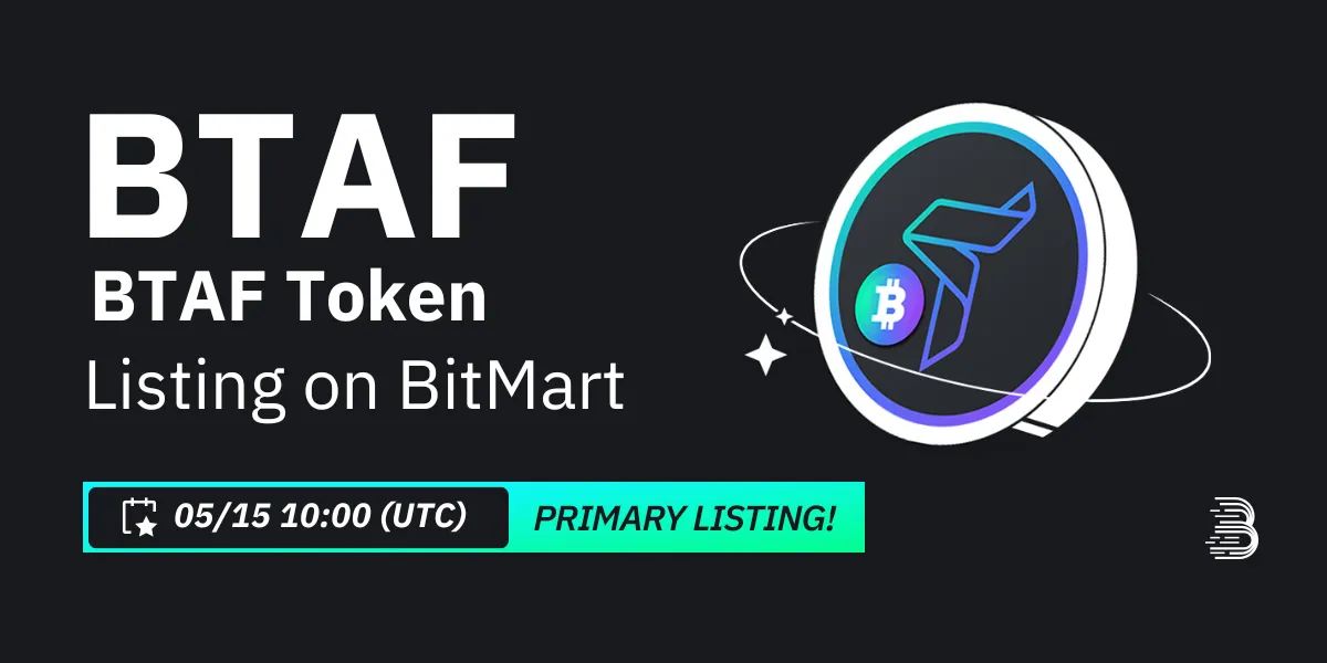 , BitMart Lists BTAF, Bitcoin Trend and Forecast’s Native Token
