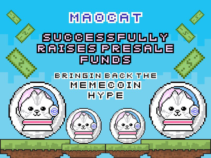 , MAOCAT Successfully Raises Presale Funds, Bringing Back the Memecoin Hype