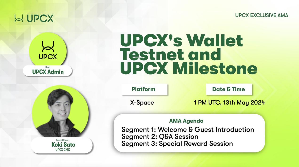 , UPCX to Host AMA with CMO Mr. Sato on Wallet Testnet and Milestones