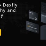 Dexfly Collaborates with Top Global Banks to Launch Digital Asset Custody Services