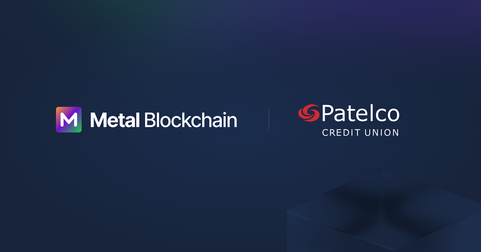 , Patelco Credit Union Joins Metal Blockchain&#8217;s Banking Innovation Program